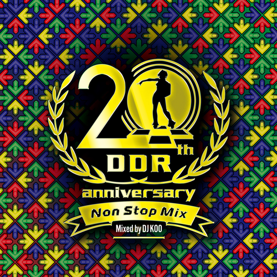 DANCE DANCE DANCE REVOLUTION コンピレーションCD DanceDanceRevolution 20th Anniversary Non Stop Mix Mixed by DJ KOO
