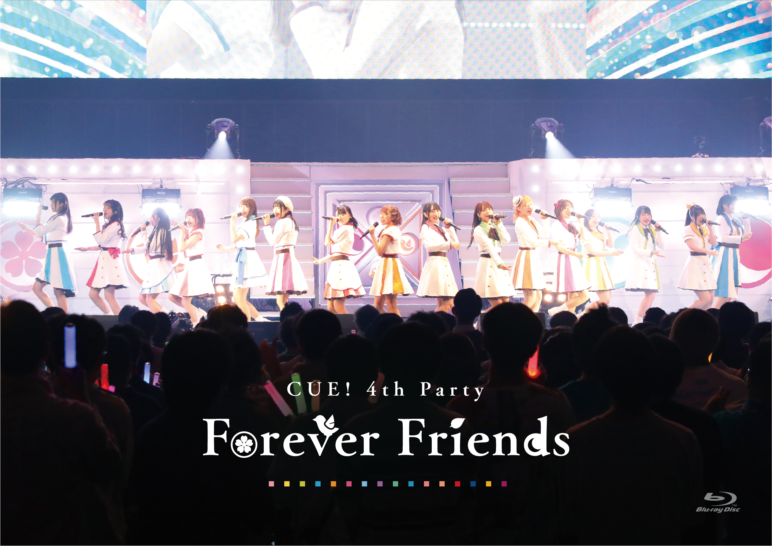 CUE! 4th Party「Forever Friends」Blu-ray 通常版 | きゃにめ